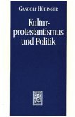 Kulturprotestantismus und Politik