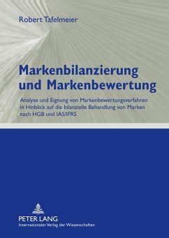 Markenbilanzierung und Markenbewertung - Tafelmeier, Robert