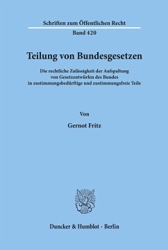 Teilung von Bundesgesetzen. - Fritz, Gernot