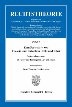 Zum Fortschritt von Theorie und Technik in Recht und Ethik / On the Advancement of Theory and Technique in Law and Ethics. - Tammelo, Ilma / Aarnio, Aulis (Hgg.)