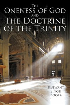 The Oneness of God and The Doctrine of the Trinity - Singh Boora, Kulwant