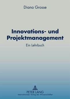 Innovations- und Projektmanagement - Grosse, Diana