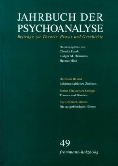 Jahrbuch der Psychoanalyse. Beiträge zur Theorie, Praxis und Geschichte / Jahrbuch der Psychoanalyse 49 - Frank, Claudia / Hermanns, Ludger M. / Hinz, Helmut (Hgg.)