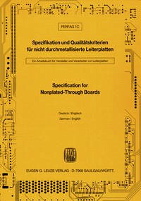 PERFAG 1C: Spezifikation und Qualitätskriterien für nicht durchmetallisierte Leiterplatten /Specification for Nonplated-Through Boards - Diverse