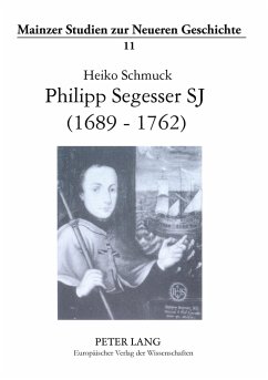 Philipp Segesser SJ (1689-1762) - Schmuck, Heiko