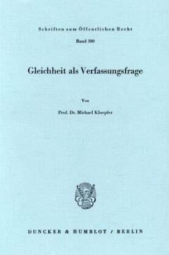 Gleichheit als Verfassungsfrage. - Kloepfer, Michael