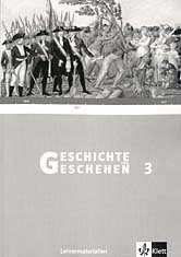 Geschichte und Geschehen - aktuelle Ausgabe / Ausgabe für Baden-Württemberg / Lehrermaterialien 8. Schuljahr
