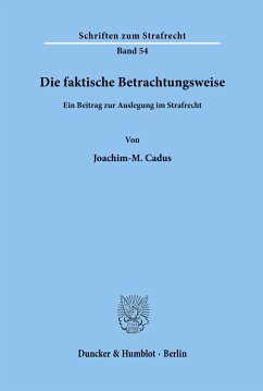 Die faktische Betrachtungsweise. - Cadus, Joachim-M.