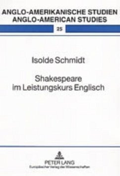 Shakespeare im Leistungskurs Englisch - Schmidt, Isolde
