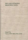 Melanchthons Briefwechsel / Band T 6: Texte 1395-1683 (1534-1535) / Melanchthons Briefwechsel T 6
