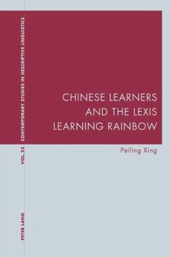 Chinese Learners and the Lexis Learning Rainbow - Xing, Peiling