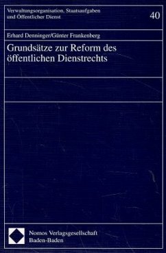 Grundsätze zur Reform des öffentlichen Dienstrechts - Denninger, Erhard;Frankenberg, Günter
