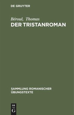 Der Tristanroman - Béroul;Thomas