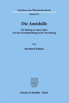 Die Amtshilfe. - Schlink, Bernhard