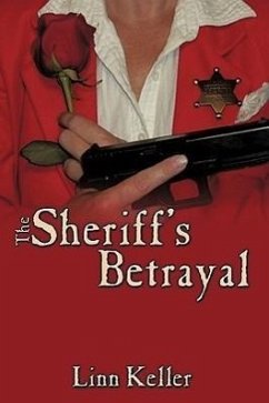 The Sheriff's Betrayal - Keller, Linn