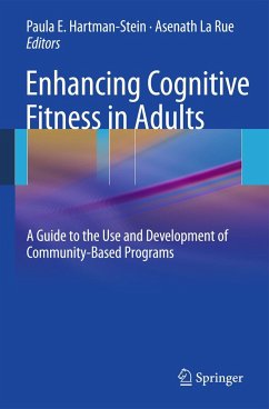 Enhancing Cognitive Fitness in Adults - Hartman-Stein, Paula E. / La Rue, Asenath (Hrsg.)