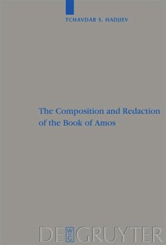 The Composition and Redaction of the Book of Amos - Hadjiev, Tchavdar S.
