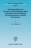 Die Heimatzuflucht nach § 30 Absatz 3 Reichserbhofgesetz (REG) als Beispiel des anerbenrechtlichen Versorgungsprinzips in Geschichte und Gegenwart