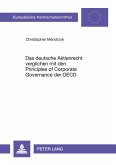 Das deutsche Aktienrecht verglichen mit den Principles of Corporate Governance der OECD