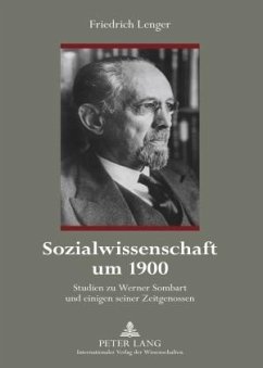 Sozialwissenschaft um 1900 - Lenger, Friedrich