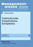 Interkulturelle Kooperationskompetenz Interkulturelle Kooperationskompetenz