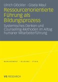 Ressourcenorientierte Führung als Bildungsprozess