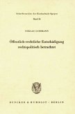 Öffentlich-rechtliche Entschädigung rechtspolitisch betrachtet.