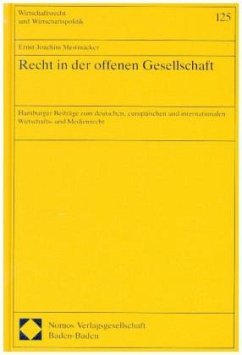 Recht in der offenen Gesellschaft - Mestmäcker, Ernst-Joachim