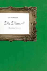 Der Datterich im Darmstädter Biedermeier - Niebergall, Ernst E