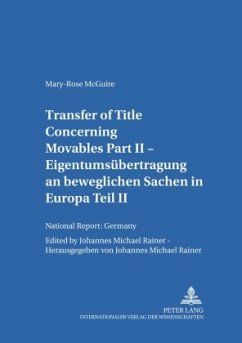 Transfer of Title Concerning Movables Part II - Rainer, J. Michael;McGuire, Mary-Rose