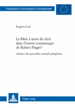 La Mise à mort du récit dans l'oeuvre romanesque de Robert Pinget ? - Leal, Eugénia B.P.