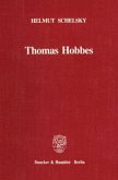 Thomas Hobbes - Eine politische Lehre.