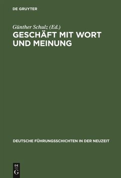 Geschäft mit Wort und Meinung - Schulz, Günther (Hrsg.)