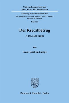 Der Kreditbetrug (§ 263, 265 b StGB). - Lampe, Ernst-Joachim