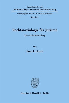 Rechtssoziologie für Juristen. - Hirsch, Ernst E.