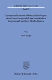 Europarechtliche und völkerrechtliche Fragen einer Entwicklungspolitik der Europäischen Gemeinschaft und ihrer Mitglieds