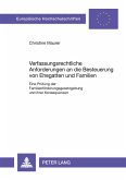 Verfassungsrechtliche Anforderungen an die Besteuerung von Ehegatten und Familien