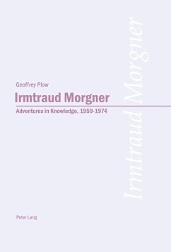 Irmtraud Morgner: Adventures in Knowledge, 1959-1974 - Plow, Geoffrey