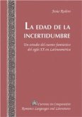 La edad de la incertidumbre