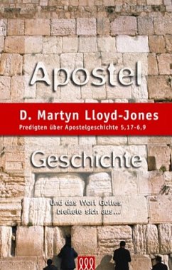 Apostelgeschichte, Band 3 - D. Martyn Lloyd-Jones