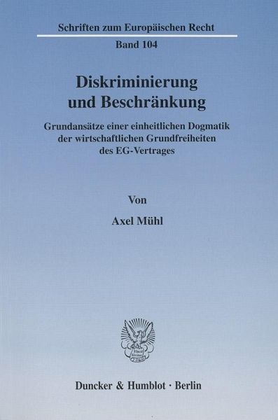 Diskriminierung und Beschränkung.