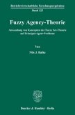 Fuzzy Agency-Theorie.