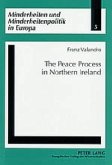 The Peace Process in Northern Ireland