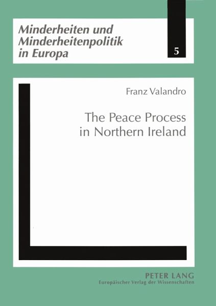 The Peace Process in Northern Ireland
