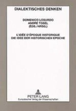 L'idée d'époque historique- Die Idee der historischen Epoche