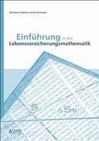 Einführung in die Lebensversicherungsmathematik - Führer, Christian / Grimmer, Arnd