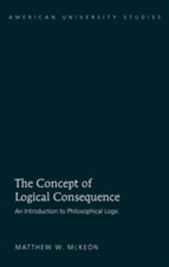 The Concept of Logical Consequence - McKeon, Matthew W.