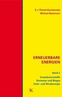 Erneuerbare Energien, Band 2 - ThoméKozmiensky, Karl J.