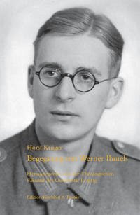 Begegnung mit Werner Ihmels - Krüger, Horst