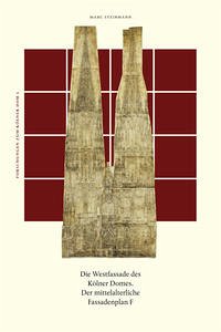 Die Westfassade des Kölner Domes - Steinmann, Marc